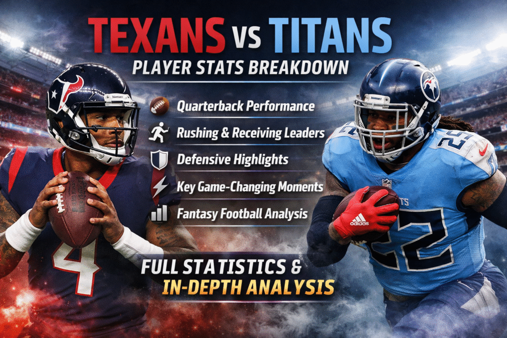 texans vs tennessee titans match player stats