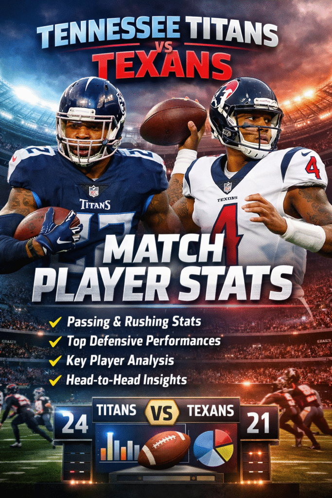 tennessee titans vs texans match player stats