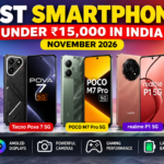 Best smartphones under ₹15,000 in India November 2026 featuring Samsung, POCO, Redmi and Tecno 5G phones